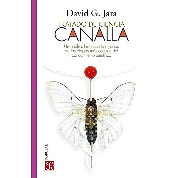 Tratado de ciencia canalla / Colección Popular Bd.850, David González Jara