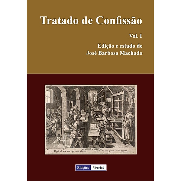 Tratado de Confissão - I / Tratado de Confissão, José Barbosa Machado