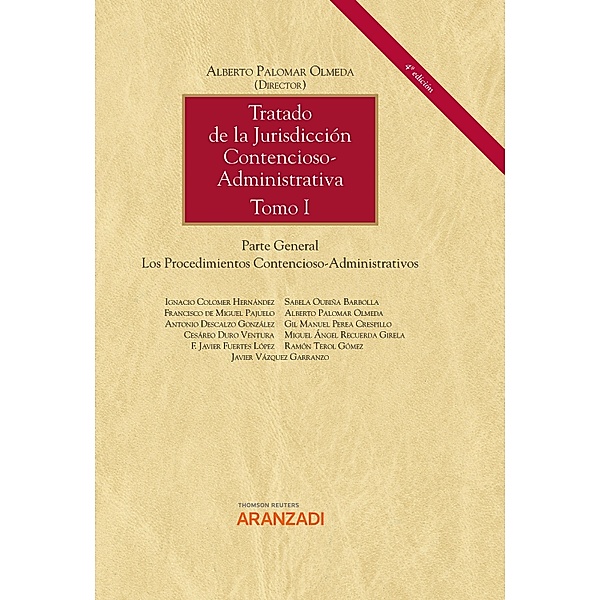 Tratado de la Jurisdicción Contencioso-Administrativa (2 Tomos) / Gran Tratado Bd.1309, Alberto Palomar Olmeda