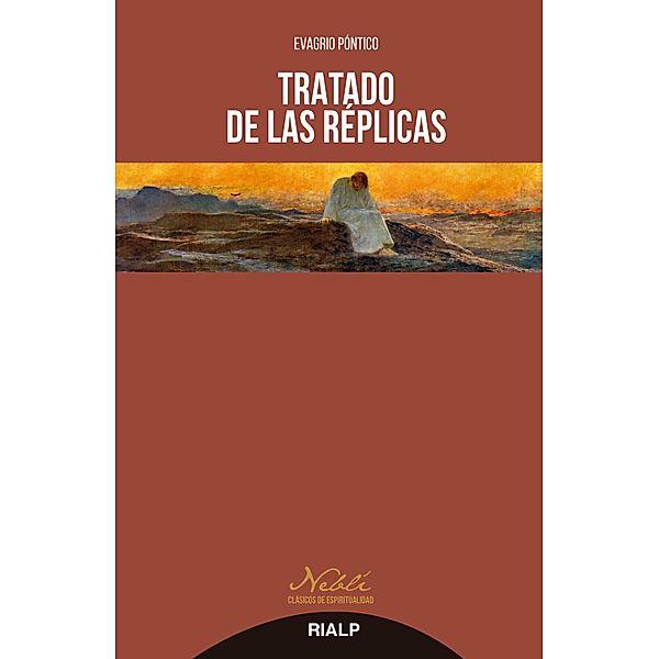 Tratado de las réplicas / Neblí Bd.60, Evagrio Póntico