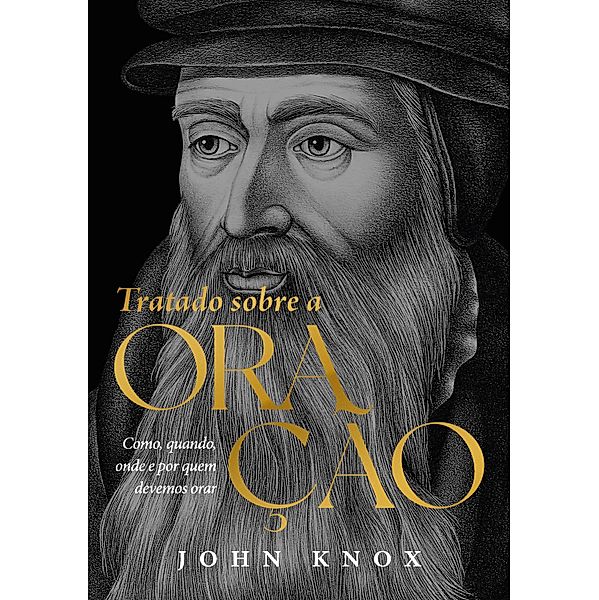 Tratado sobre oração, John Knox