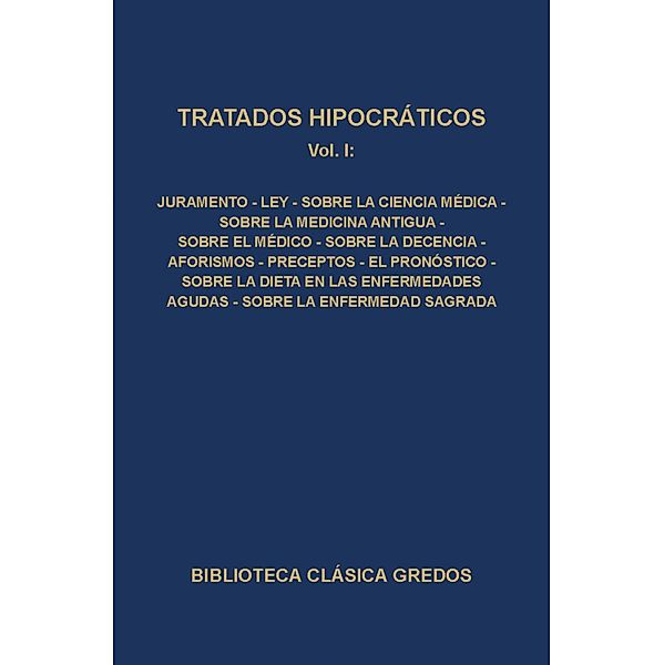 Tratados hipocráticos I / Biblioteca Clásica Gredos Bd.63, Varios Autores