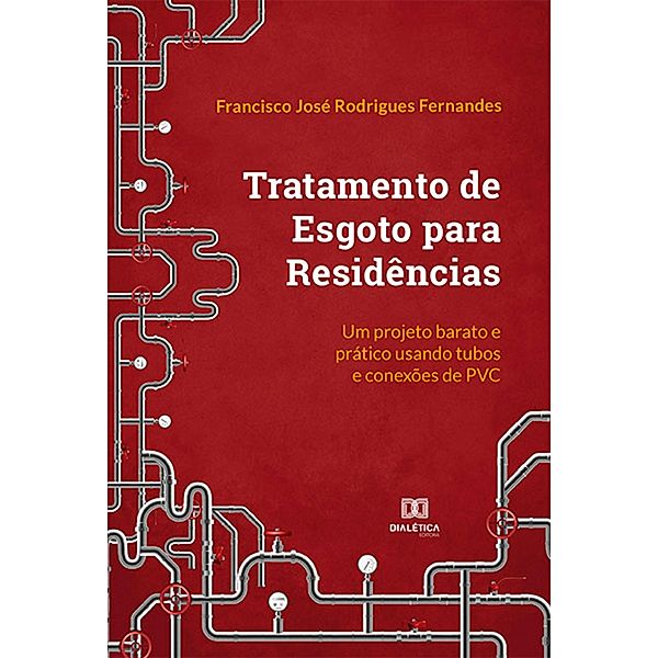 Tratamento de Esgoto para Residências, Francisco José Rodrigues Fernandes