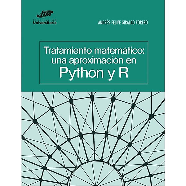 Tratamiento matemático:, Andrés Felipe Giraldo Forero
