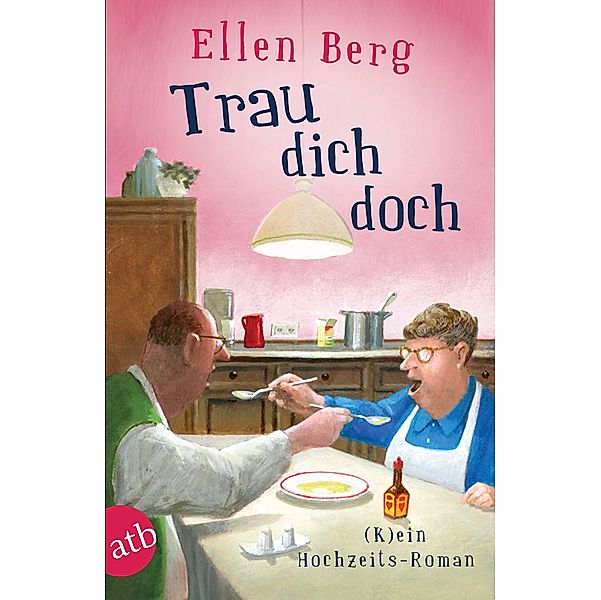 Trau dich doch, Ellen Berg