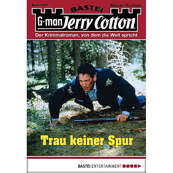 Trau keiner Spur / Jerry Cotton Bd.2999, Jerry Cotton