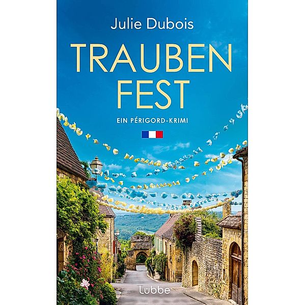 Traubenfest / Périgord-Krimi Bd.4, Julie Dubois