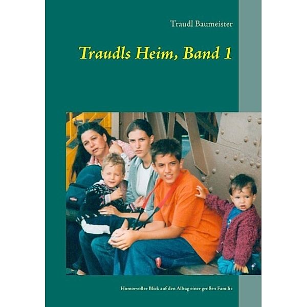 Traudls Heim, Band 1, Traudl Baumeister