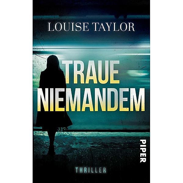 Traue niemandem, Louise Taylor