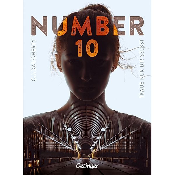 Traue nur dir selbst / Number 10 Bd.1, C. J. Daugherty