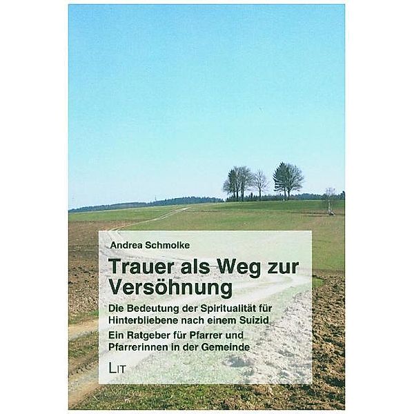 Trauer als Weg zur Versöhnung, Andrea Schmolke