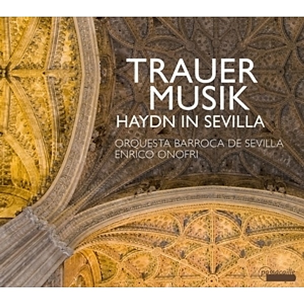 Trauermusik im Andalusien des 18. Jh., Doyle, Casal, Onofri, Orquesta Barroca Sevilla