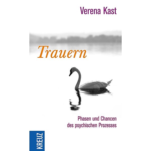 Trauern, Verena Kast