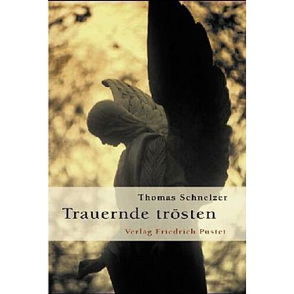 Trauernde trösten, Thomas Schnelzer