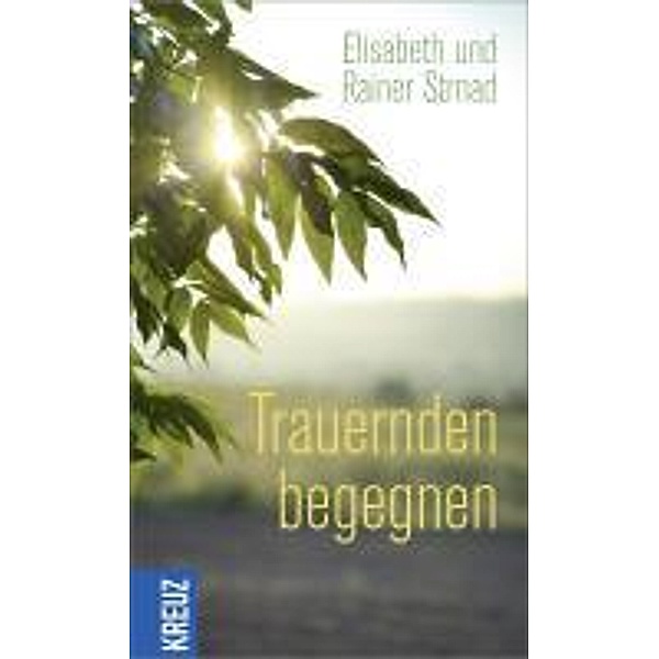 Trauernden begegnen, Elisabeth Strnad, Rainer Strnad