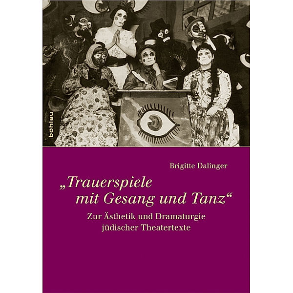 »Trauerspiele mit Gesang und Tanz«; ., Brigitte Dalinger