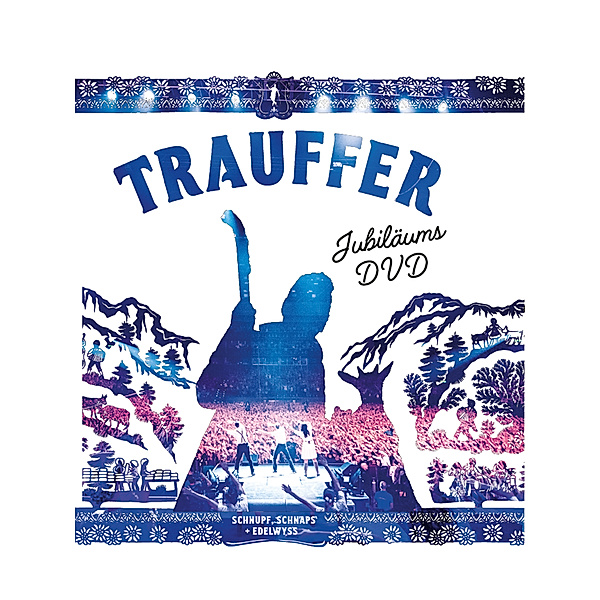 Trauffer - die Jubiläums DVD
