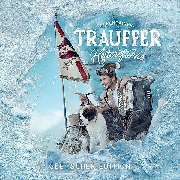 Trauffer - Heiterefahne (Gletscheredition), TRAUFFER