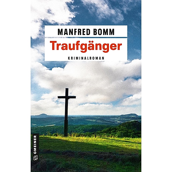 Traufgänger / August Häberle Bd.17, Manfred Bomm