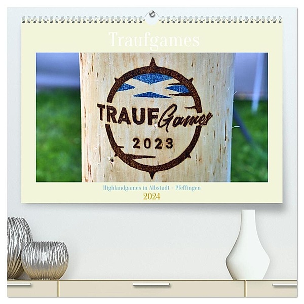Traufgames Highlandgames in Albstadt - Pfeffingen (hochwertiger Premium Wandkalender 2024 DIN A2 quer), Kunstdruck in Hochglanz, Günther Geiger