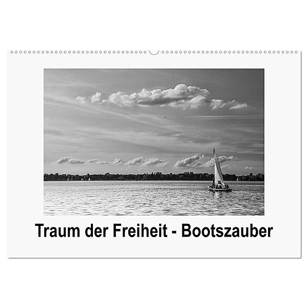 Traum der Freiheit - Bootszauber (Wandkalender 2024 DIN A2 quer), CALVENDO Monatskalender, Wally