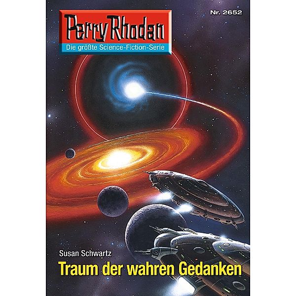 Traum der wahren Gedanken (Heftroman) / Perry Rhodan-Zyklus Neuroversum Bd.2652, Susan Schwartz