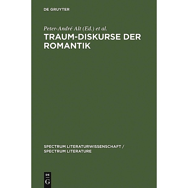 Traum-Diskurse der Romantik / spectrum Literaturwissenschaft / spectrum Literature Bd.4