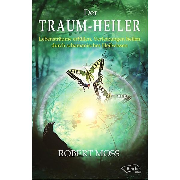 Traum-Heiler, Robert Moss