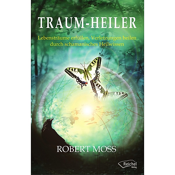 Traum-Heiler, Robert Moss
