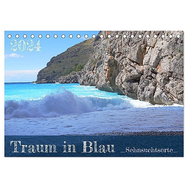 Traum in Blau - Sehnsuchtsorte (Tischkalender 2024 DIN A5 quer), CALVENDO Monatskalender, Markus Behner