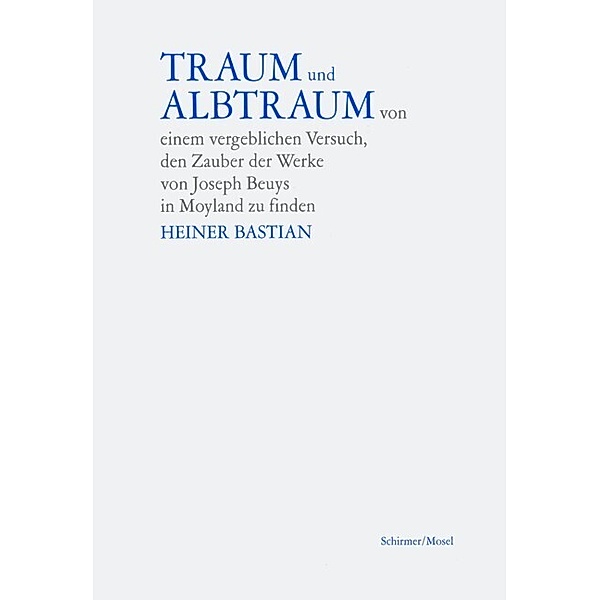 Traum und Albtraum/Beuys, Heiner Bastian