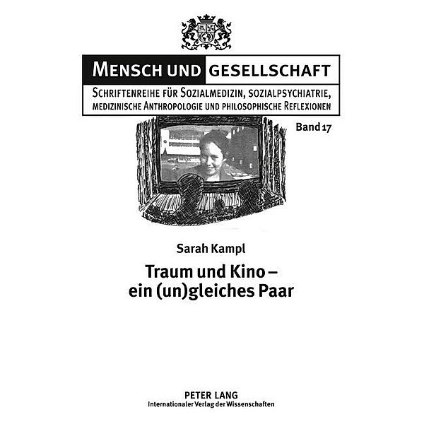 Traum und Kino - ein (un)gleiches Paar, Sarah Kampl