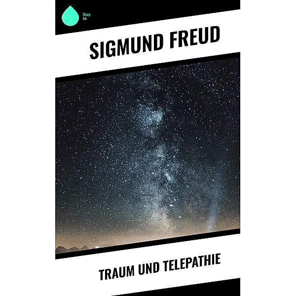 Traum und Telepathie, Sigmund Freud