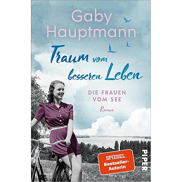 Traum vom besseren Leben / Die Frauen vom See Bd.2, Gaby Hauptmann