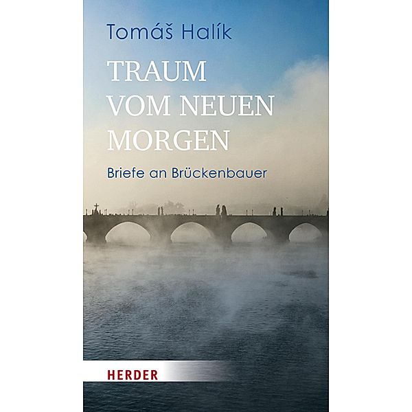 Traum vom neuen Morgen, Tomás Halík