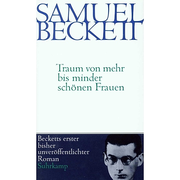 Traum von mehr bis minder schönen Frauen, Samuel Beckett