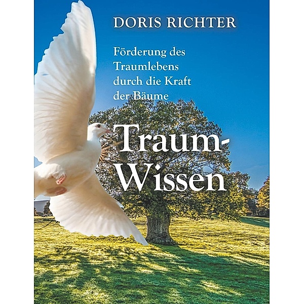 Traum - Wissen, Doris Richter