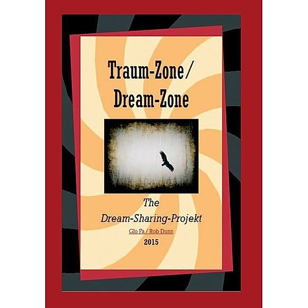 Traum-Zone / Dream-Zone, Glo Fa