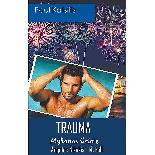 Trauma, Paul Katsetis