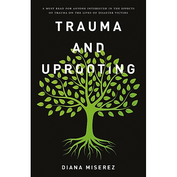Trauma and Uprooting / Matador, Diana Miserez