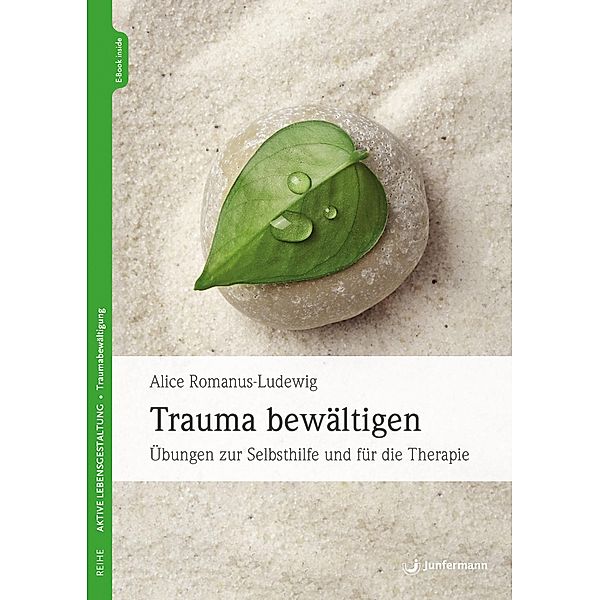 Trauma bewältigen, Alice Romanus-Ludewig