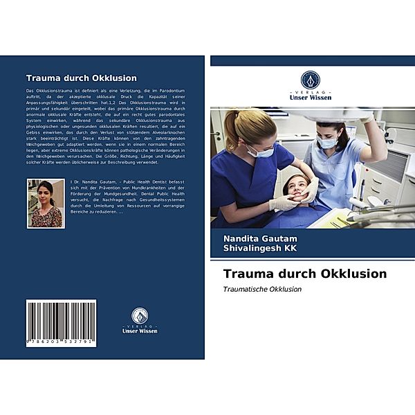 Trauma durch Okklusion, Nandita Gautam, Shivalingesh KK