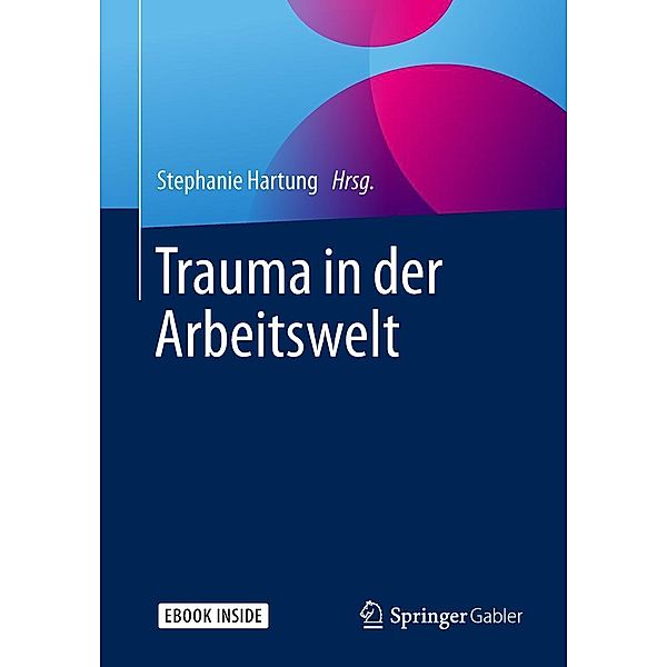 Trauma in der Arbeitswelt