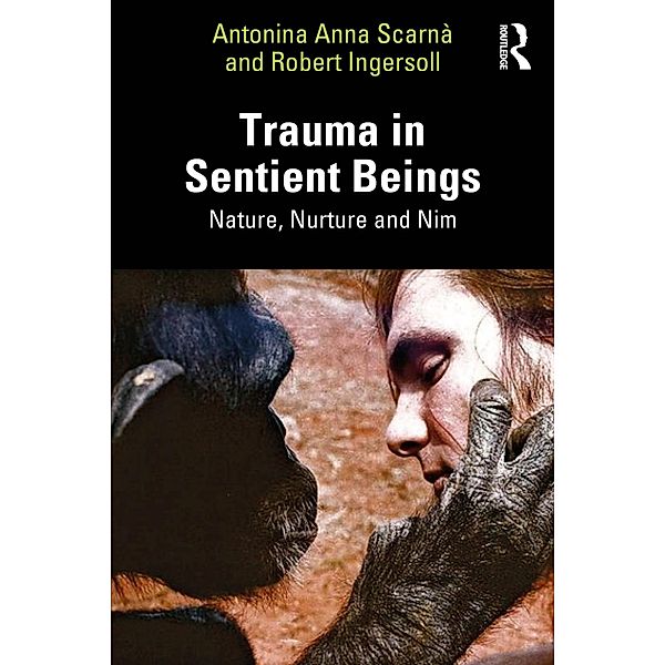 Trauma in Sentient Beings, Antonina Anna Scarnà, Robert Ingersoll