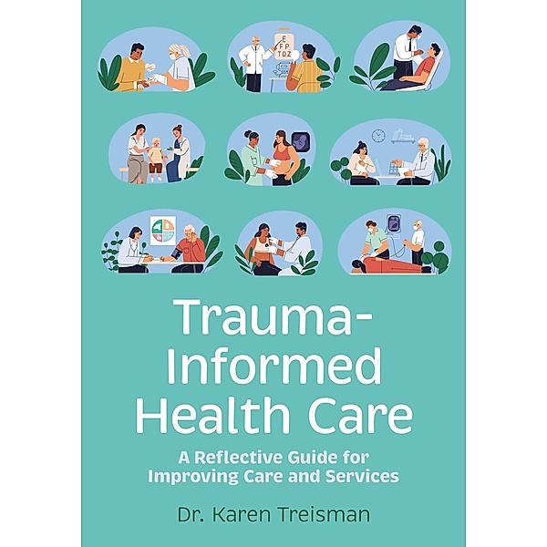 Trauma-Informed Health Care, Karen Treisman