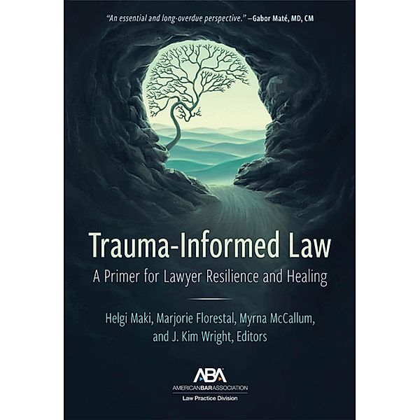 Trauma-Informed Law