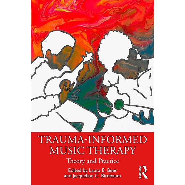 Trauma-Informed Music Therapy