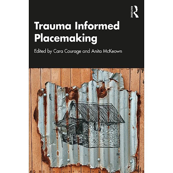 Trauma Informed Placemaking