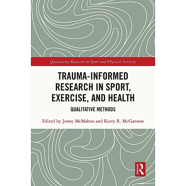 Trauma-Informed Research in Sport, Exercise, and Health