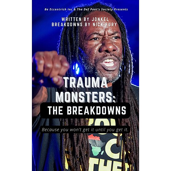 Trauma Monsters: The Breakdowns, Jonkel
